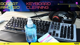 How To Clean Your Keyboard under 5 Minute  Roccat Vulcan Aimo 120 [upl. by Geaghan871]