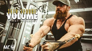 Seth Feroce  Volume Chest Workout [upl. by Yasu]