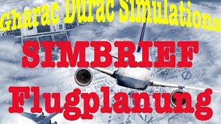 Simbrief Flugplanung Tutorial Deutsch [upl. by Esinaj564]