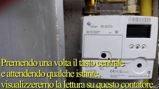 Lettura contatore gas Elster BK G4 [upl. by Lemrahc493]