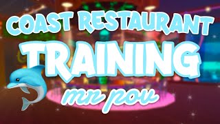 Coast Restaurant Training  Host POV [upl. by Guillaume]