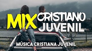 MIX CRISTIANO JUVENIL  LOS MEJORES ÉXITOS DE LA MUSICA CRISTIANA 2021 [upl. by Eelra]