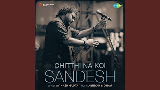 Chitthi Na Koi Sandesh [upl. by Benjy887]