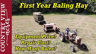 First Year Baling Hay Overall Costs and What I Would Do Differently [upl. by Cruz]