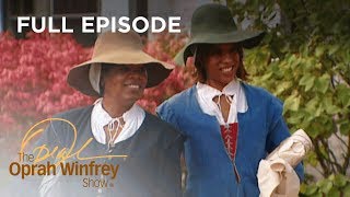 Oprah amp Gayle Go Back in Time  The Oprah Winfrey Show  Oprah Winfrey Network [upl. by Alegna]