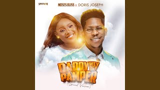 Daddy Wey Dey Pamper Special Version [upl. by Lindly]