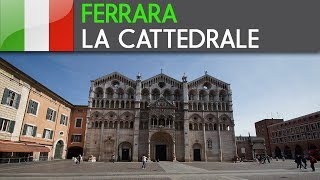 FERRARA  La Cattedrale di San Giorgio [upl. by Aitnuahs]