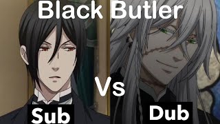 Black ButlerKuroshitsuji Sub vs Dub Comparison [upl. by Ziagos]