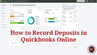 How to Record Deposits in Quickbooks Online [upl. by Patrizius]