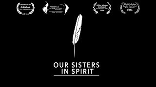 Our Sisters In Spirit MMIWG Documentary [upl. by Ethelinda797]