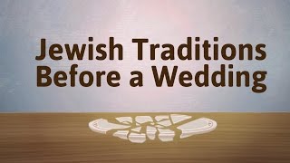 Engaged Jewish Traditions Before a Wedding [upl. by Asseneg]