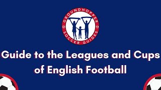 A guide to the leagues and cups of English soccer [upl. by Manning]