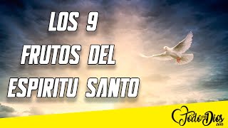 Los 9 Frutos Del Espíritu Santo Qué Son Y Que Significan [upl. by Yaj]